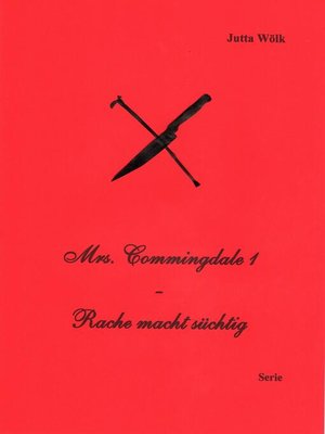 cover image of Mrs. Commingdale 1--Rache macht süchtig